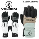 VOLCOM ボルコム グローブ V.CO NYLE GLOVE 24-25モデル
