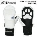 eb's【24/25・GORE-TEX EXCLUSIVE:WHITE FUR】エビス ゴアテックス エクスクルーシブ ミトングローブ スノーボードグローブ