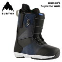 BURTON バートン スノーボード ブーツ Women's Supreme Wide 24-25 モデル レディース