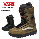 VANS バンズ スノーボード ブーツ Invado Pro 24-25 モデル