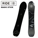 RIDE ライド スノーボード 板 MAGIC STICK 24-25 モデル