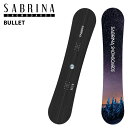 SABRINA サブリナ スノーボード 板 BULLET 24-25 レディース 女性用(4)