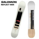 SALOMON サロモン スノーボード 板 REFLECT MEN 24-25 モデル