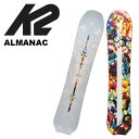 K2 ケーツー スノーボード 板 ALMANAC 24-25 モデル