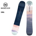 NIDECKER ナイデッカー スノーボード 板 ORA 24-25 モデル レディース