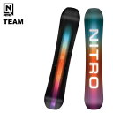NITRO ナイトロ スノーボード 板 TEAM 24-25 モデル