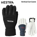 【30190】HESTRA ヘストラ グローブ Vertical Cut Czone バーチカルカット 25-26モデル