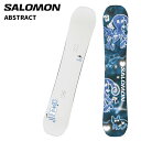 SALOMON サロモン スノーボード 板 ABSTRACT 25-26 モデル