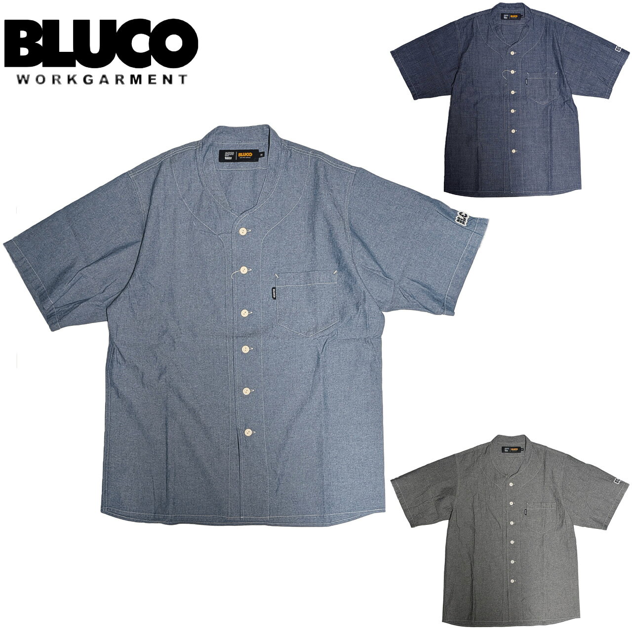 Chambray Shirts - BLUCO ブルコ シャンブレーワークシャツ S/S 半袖 163-21-016