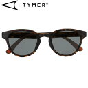 TYMER タイマー ELIOT エリオット シェード サングラス Tortoise Dark Green Polarized トータスフレーム ダークグリーンポラライズドレンズ TY100-MTT-GNP
