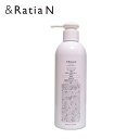 アンドラティアN　&RatiaN　ローションSD　業務用　280ml