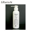 アンドラティアN　&RatiaN　ソリューションW　業務用　140ml