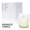 楽天Lib リブApothia Los Angeles アポーシア ロサンゼルス IF イフ アロマティック キャンドル AROMATIC CANDLE ルームフレグランス インテリア アロマ 匂い アロマキャンドル アロマオイル