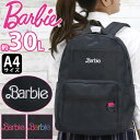 リュック レディース(中学生) [SALE★] バービー リュック Barbie 女の子 大容量 リュックサック デイパック バックパック 通学 学生 かわいい カジュアル 大きめ レディース 女子 中学生 高校生 部活 A4 30L 学校 塾 スクール バッグ PC収納 軽量 2BB3491RK