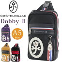 カステルバジャック ボディバッグ CASTELBAJAC レディース メンズ ドビー2 ワンショルダー バッグ 斜め掛け ななめがけ クロスボディ 男女兼用 かっこいい 大人 カジュアル きれいめ ブラック 軽量 デイリー タウン A5 43911(4)