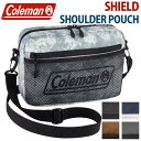 Coleman R[} V_[obO Y V[h V_[ |[` Ki V_[ | |΂ YobO fB[X ubN l Xp ʋ ʊw   A5 lC ^E[X SHIELD SHOULDER POUCH