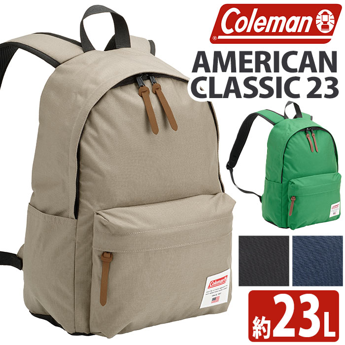 Coleman コールマン リュック 【 認定販売店 】 アメリカンクラシック OP23 2024 春夏 新作 正規品 23L リュックサック 通学 デイパック 軽量 メンズ レディース バッグ かばん 人気 通勤 PC タブレット A4 おしゃれ 学生 黒 旅行 AMERICAN CLASSIC OP23