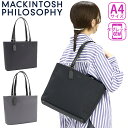 トートバッグ レディース MACKINTOSH PHILOSOPHY マッキントッシュ フィロソフィー ビジネストート ミア 正規品 ビジネス 通勤 トート きれいめ 通勤用 仕事用 出張 黒 機能的 バッグ A4 かばん 11.0インチタブレット キャリーオン 11205