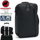 MAMMUT マムート Seon Transporter 15 セオン トランスポーター リュックサック スクエア リュック バッグ かばん ハンドル付き 手持ち ビジネスバッグ レディース 女性 女の子 通学 通勤 仕事 15L 13インチ PC タブレット キャリーオン 251004191