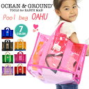 オーシャンアンドグラウンド プールバッグ OCEAN & GROUND ビニールバッグ クリアバッグ スイムバッグ ビーチバッグ プール 水泳 スイミング 水泳...