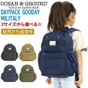 リュック キッズ Ocean＆Ground オーシャンアンドグラウンド 女子 女の子 子供 デイパック DAYPACK GOODDAY MILITALY キッズリュック こども リュックサック 子供用 通園 通学 軽量 幼稚園 保育園 小学生 遠足 入学 入園 1125101