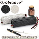 Orobianco オロビアンコ ペンケース ポーチ 正規品 筆箱 オログラム アットレッツォ ペン入れ 女性 レディース 大人 かっこいい 人気 仕事 ビジネ...