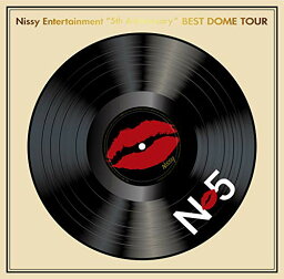 【メーカー特典あり】Nissy Entertainment "5th Anniversary" BEST DOME TOUR(Blu-ray Disc2枚組)(初回生産限定盤)(Nissy盤)(オリジナルグッズ付)（A2サイズポスター付） [Blu-ray]