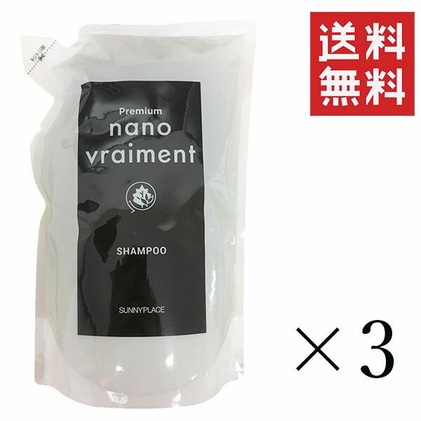 【クーポン配布中】 サニープレイス プレミアム ナノブレマン シャンプー レフィル 800ml×3個セット まとめ買い 詰替 クレンジング スカルプケア 低刺激