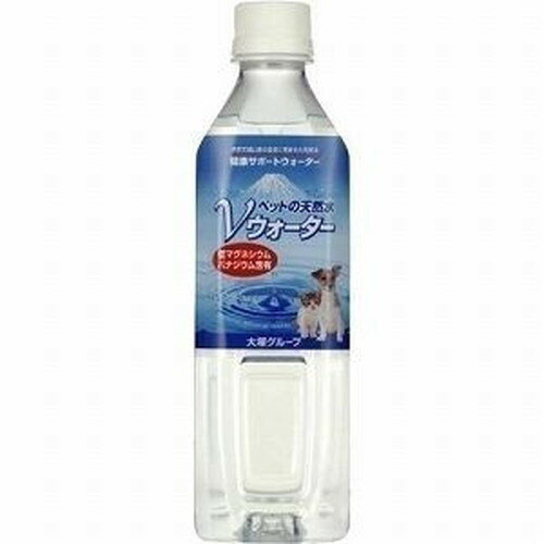 【12個セット】アース・ペットペットの天然水Vウオーター500ml500mL