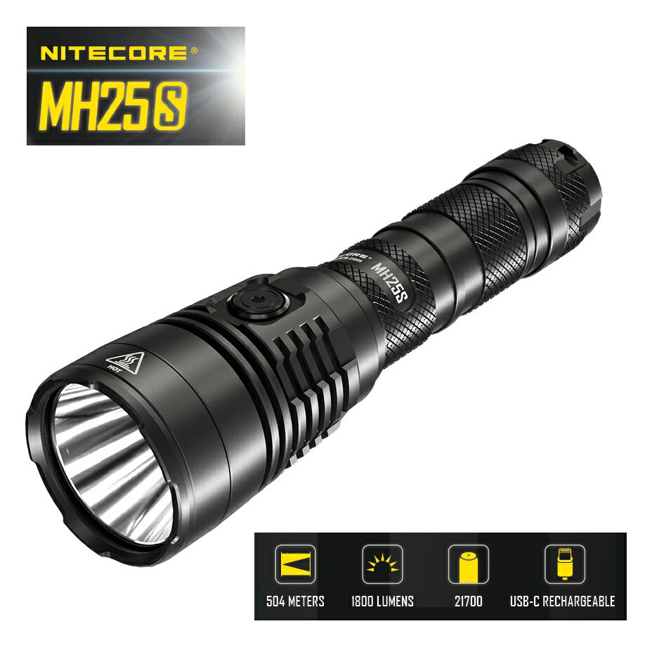 ［ MH25S ］ NITECORE ナイトコア フラッシュライト タクティカルライト ハンディライト LED 懐中電灯 21700 Rechargeable Li-ion Battery (NL2150 5,000mAh)付属 日本語説明書付き