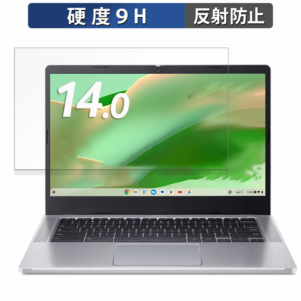 acer CB314-4H-F14P(Chromebook 314) 14 16:9  ݸե 9H ȿ㸺 ե 饹Ʊι