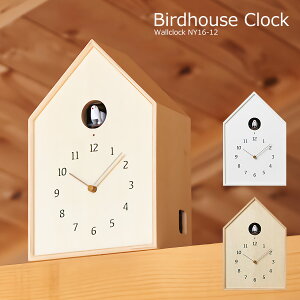 ハト時計 壁掛け時計 おしゃれ 鳩時計 時計 壁掛け 北欧 掛け時計 カッコー時計 Birdhouse Clock バードハウスクロック NY16-12 木製 ウォールクロック ダイニング オシャレ シンプル レムノス lemnos リビング ナチュラル