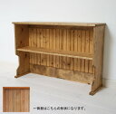 国産オリジナルオーダー家具 Rustic ラスティックパイン アッパーラック L RT-101-L 0220-dk-RT-101-L ★★