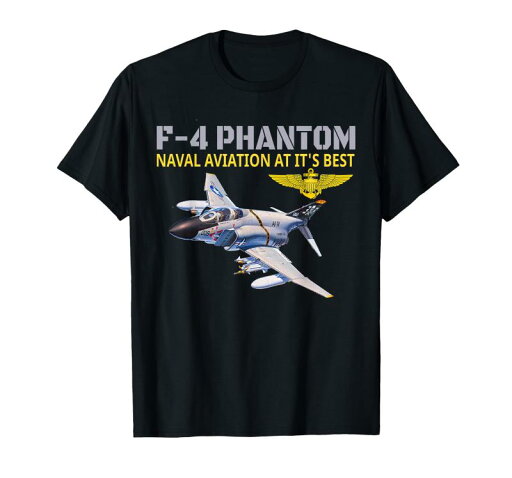 F-4 ファントム アクション中 海軍航空 最高 Tシャツ F-4 ファントム アクション中 海軍航空 最高 Tシャツ