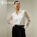 LILYSILK(リリーシルク) シルク ブラウス レディース 長袖 夏 秋 透け感あり カジュアル フォーマル おしゃれ 上質 誕生日 プレゼント ギフト
