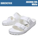 BIRKENSTOCK ARIZONA EVA White ビルケンシュトック 