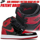 NIKE AIR JORDAN 1 RETRO HI OG GS PATENT BRED black/varsity red-white 575441-063 iCL GAW[_ 1 g nC OG K[Y fB[X Xj[J[ AJ1 ubh ubN bh