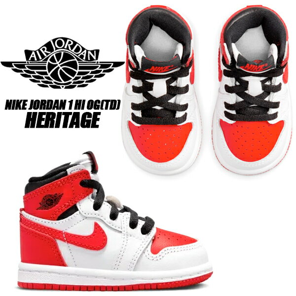 NIKE JORDAN 1 HI OG (TD) white/university red-black aq2665-161 Heritage ʥ 硼 1 ϥ OG ȥɥ顼 å ˡ Ҷ ۥ磻 ֥å å