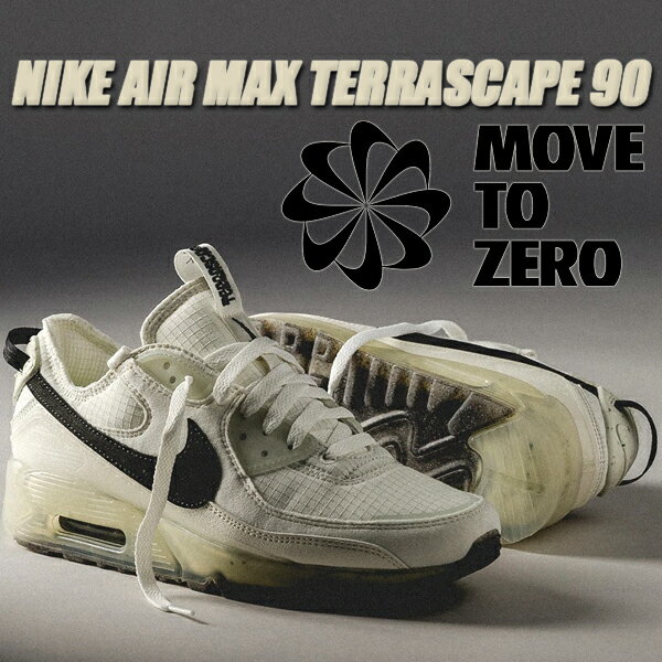 NIKE AIR MAX TERRASCAPE 90 sail/black-sea glass dh2973-100 ナイキ エアマックス テラスケープ 90 スニーカー AM90 MOVE TO ZERO