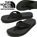 THE NORTH FACE FLUFFY FLIP-FLOP REPENTE TNF BLACK/TNF BLACK nf52252-kk ザ・ノース・フェイス フラッフィー フリップ フロップ レペンテ トング サンダル ブラック