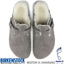 BIRKENSTOCK BOSTON VL SHEARLING (REGULAR FIT) STONE COIN 1017650 rPVgbN {Xg VAO M[tBbg T_ ~[ XG[hU[ O[ Xg[ RC NbO