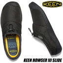 KEEN HOWSER III SLIDE TRIPLE BLACK/BLACK 1025552 キーン ハウザー スリー スライド メンズ ブラック サンダル メンズ クロッグ