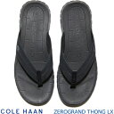 COLE HAAN ZEROGRAND THONG LX BLACK/BLACK c35173 コールハーン ゼログランド トング スライド ラックス ブラック 鼻緒 ビーチサンダル メンズ