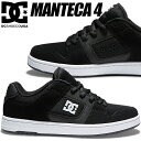 DC SHOES MANTECA 4 M SHOE BLACK/WHITE dm005001-bkw ADYS100765 fB[V[V[Y }eJ 4 Xj[J[ ubN zCg XP[g