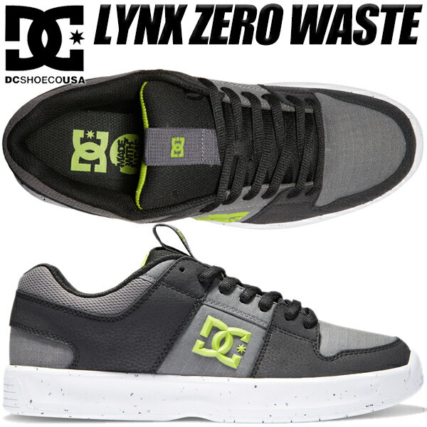 楽天LIMITED EDTDC SHOES LYNX ZERO WASTE BLACK/GREY/GREEN dm224006-xksg ADYS100699 ディーシーシューズ リンクスゼロ ウェイスト スニーカー グレー ブラック グリーン リサイクル素材