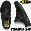 KEEN HOOD CLOG BLACK/BLACK 1026800 キーン フッド クロッグ ブラック スニーカー ミュール ウィンター サンダル アウトドア キャンプ