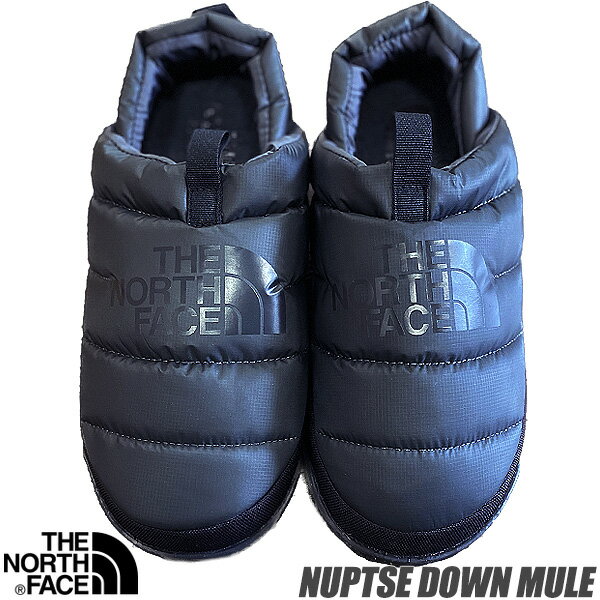 THE NORTH FACE NUPTSE DOWN MULE ASPHALT GREY/TNF BLACK nf02271-gk ノースフェイス ヌプシ ダウン ミュール アスファルトグレー ブラック スリッポン キャンプ アウトドア 550フィルパワー ダウン 撥水