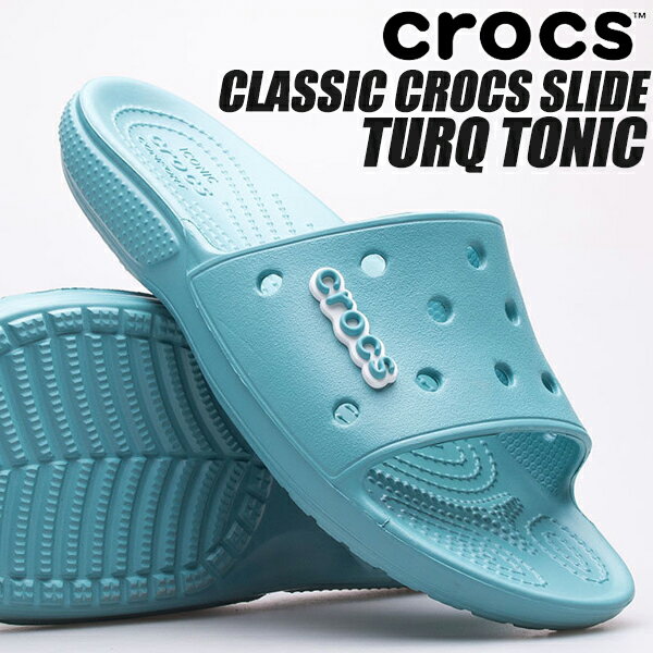 crocs CLASSIC CROCS SLIDE TURQ TONIC 206121-4st クロックス クラシック スライド ターコイズ トニック サンダル レディース クロスライト 軽量