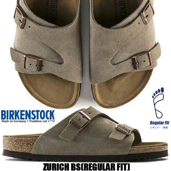 BIRKENSTOCK ZURICH BS (REGULAR FIT) TAUPE 50461 ビルケンシュトック チューリッヒ トープ スエードレザー ベルト サンダル レギュラー