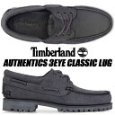 Timberland AUTHENTICS 3EYE CLASSIC LUG DARK GREY NUBUCK TB 0A5P4C W08 BOAT SHOE ティンバーランド オーセンティック 3アイレット クラシック ラグ 3アイ シューズ 1